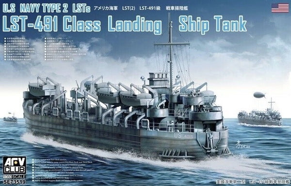 AFV Club SE73519 U.S Navy Type 2 LSTs LST-491 Class Landing Ship Tank