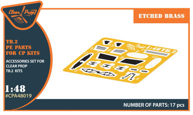 1/48 Clear Prop TB.2 PE parts for CP kits