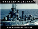 Warship Pictorial No. 31 - USS Buchanan DD-484