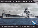 Warship Pictorial No. 36 - Kriegsmarine Scharnhorst