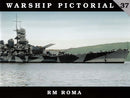 Warship Pictorial No. 37 - RM Roma