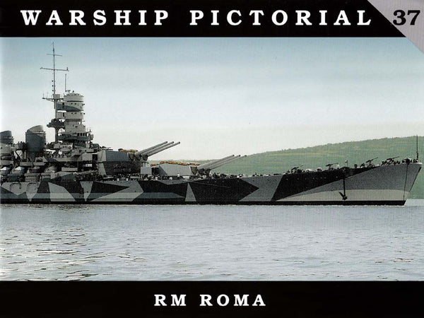 Warship Pictorial No. 37 - RM Roma
