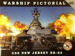 Warship Pictorial 46 - USS New Jersey BB-62