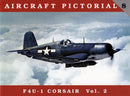 Aircraft Pictorial F4U-1 Corsair Vol.2 Reference Book
