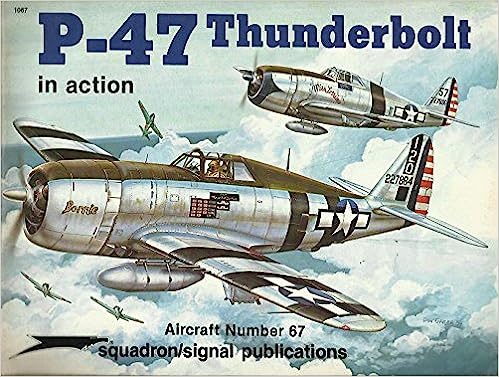 SS10208 - Squadron Signal P-47 Thunderbolt In Action