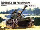 SS2046 - Squadron Signal M48A3 In Vietnam In Action
