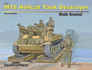 Squadron Signal Book - M18 Hellcat Tank Destroyer Walk Around