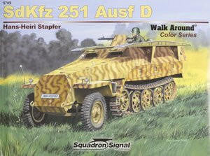 Squadron Signal Book - SdKfz 251 Ausf D Walk Around