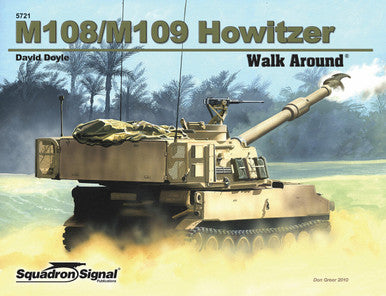 SS5721 - Squadron Signal M108/M109 Howitzer Walk Around